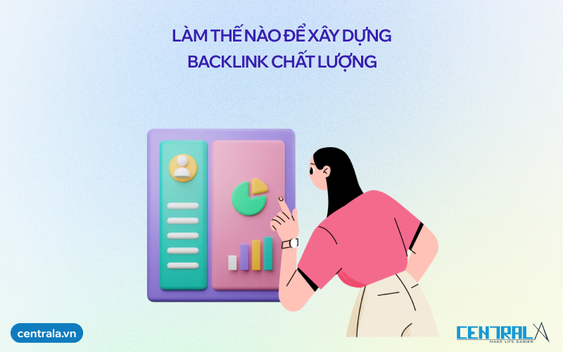 Làm thế nào để xây dựng backlink chất lượng cho website